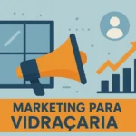 Marketing para vidraçaria